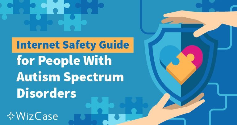 Troubles du spectre de l&rsquo;autisme : guide de sécurité Internet 2026