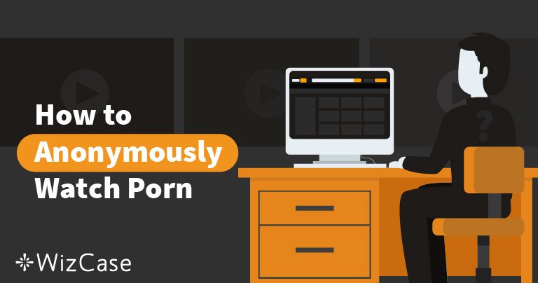 Les 5 meilleurs VPN porno en 2026 (n&rsquo;importe quel appareil)